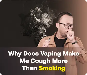 Why Vaping Makes You Cough More Than Smoking? Causes & Fixes Why Vaping Makes You Cough More Than Smoking? Causes & Fixes