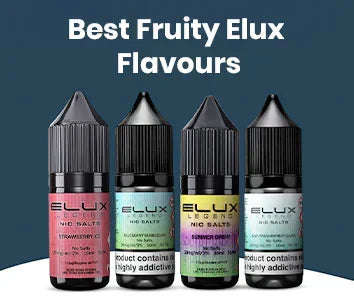 Best Fruity Elux Flavours