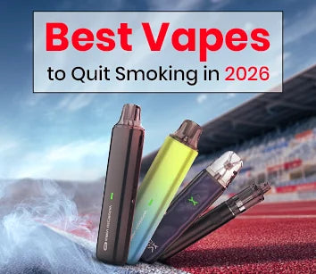 Best Vapes to Quit Smoking 2026