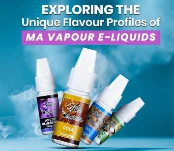 Exploring the Unique Flavour Profiles of Ma Vapour E-liquids