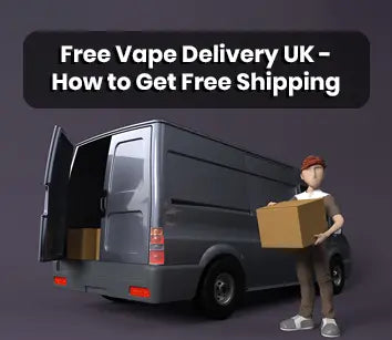 Free Vape Delivery UK