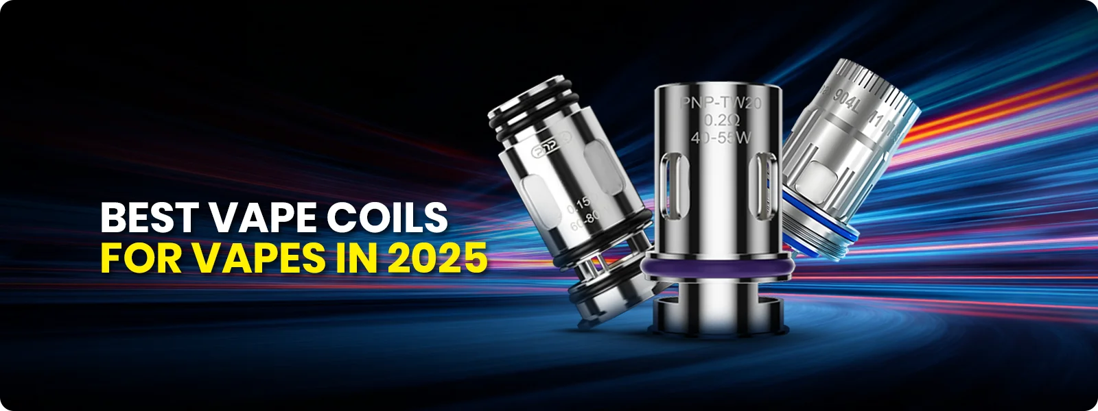 Best Vape Coils for Vapes in 2025