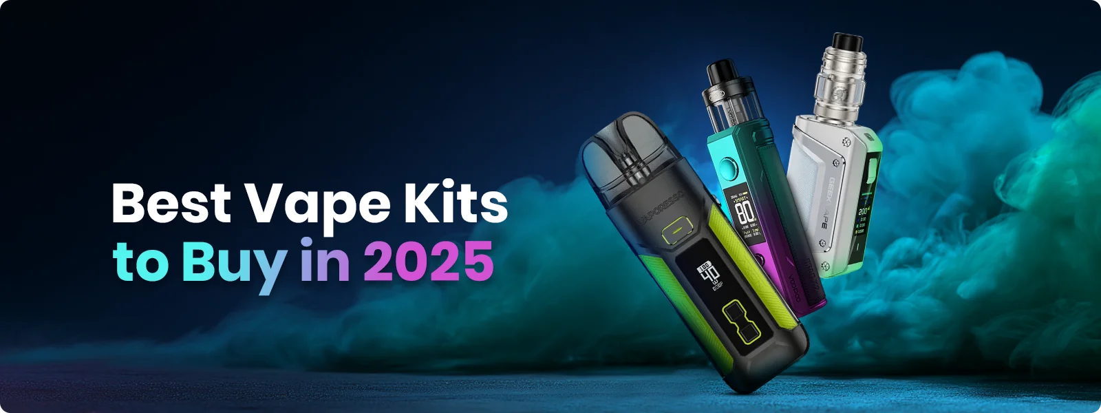 Best Vape Kits to Buy in 2025