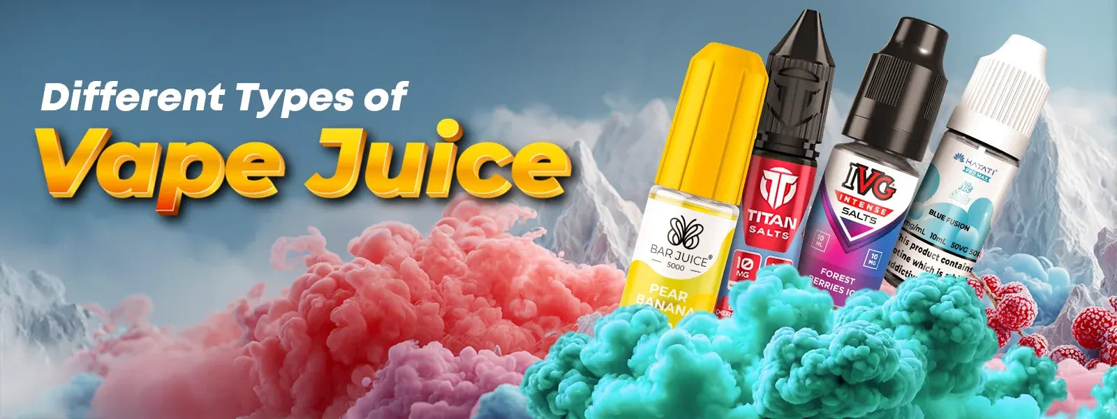 Different Type of E liquids