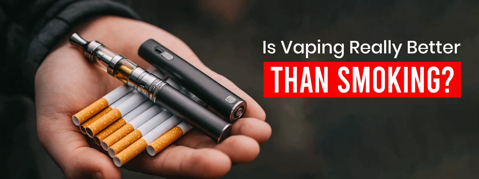 Is Vaping Really Better Than Smoking