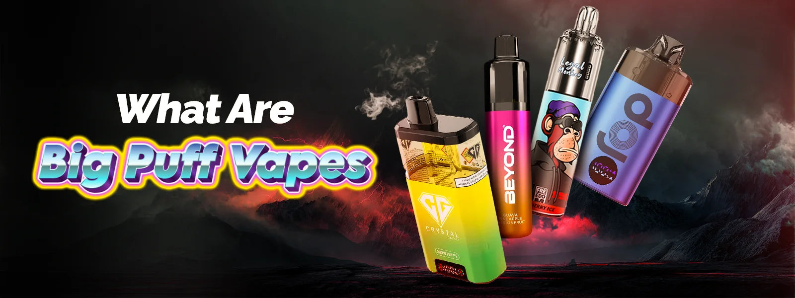 what are big puff vapes